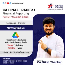 CA Final Financial Reporting (Paper 1) For May & November 2024 & 2025 By CA Niket Thacker