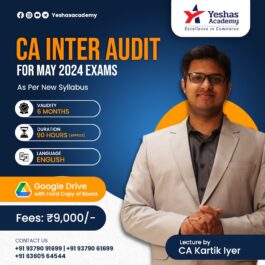 CA Inter Audit Regular Batch For May 2024 By CA Kartik Iyer (New Syllabus)