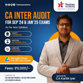 CA Inter Audit Regular Batch For September 2024 & January 2025 By CA Kartik Iyer (New Syllabus)