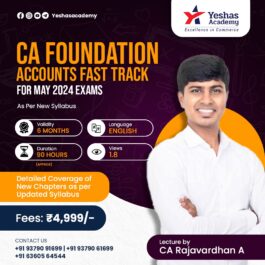CA Foundation Accounts Fast Track Batch For June 2024 By CA Rajavardhan A (New Syllabus)