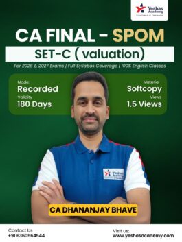 CA Final SPOM Set-C (Valuation) CA Dhananjay Bhave