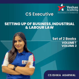 CS Executive Setting Up of Business, Industrial & Labour Laws (Set of 2 Books)